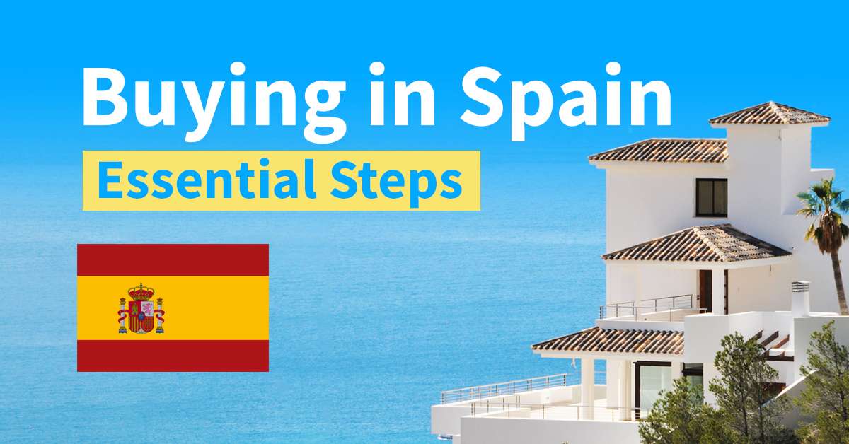 Buying Property in Spain: Top 10 Steps